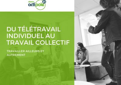 Du télétravail individuel au travail collectif